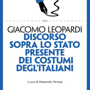 Libro - Discorso sopra lo stato presente dei costumi degl'italiani - ISBN 9788867087129