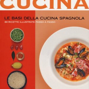 Libro - Le basi della cucina spagnola - ISBN 9788867530182