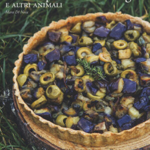 Libro - Ricette per la mia famiglia e altri animali - ISBN 9788867530809