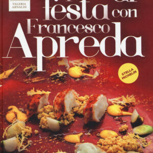 Libro - Sapori di festa con Francesco Apreda - ISBN 9788867762514