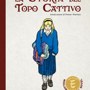 Libro - La storia del topo cattivo - ISBN 9788867904587