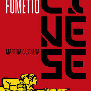 Libro - Il fumetto cinese. Dalla Shanghai degli anni '20 alla svolta digitale, la lunga storia di un mondo vivo e in espansione - ISBN 9788867904976