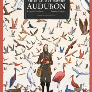 Libro - Audubon. Sulle ali del mondo - ISBN 9788867905447