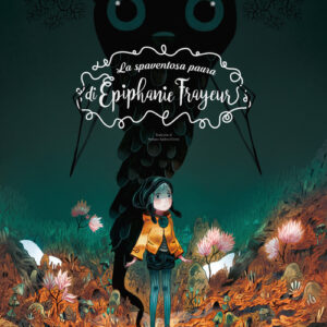 Libro - La spaventosa paura di Épiphanie Frayeur - ISBN 9788867905492