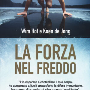 Libro - La forza nel freddo - ISBN 9788868203412