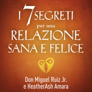 Libro - I 7 segreti per una relazione sana e felice - ISBN 9788868206376