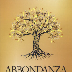 Libro - Abbondanza. La via interiore alla prosperità - ISBN 9788868208981