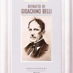 Libro - Ritratto di Gioachino Belli - ISBN 9788868261030