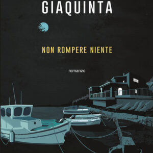 Libro - Non rompere niente - ISBN 9788868591779