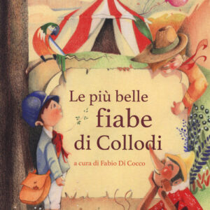 Libro - Le più belle fiabe di Collodi - ISBN 9788868684877