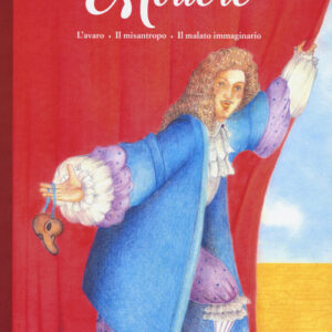 Libro - L'avaro-Il misantropo-Il malato immaginario - ISBN 9788868685263