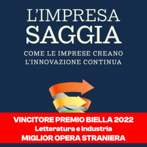 Libro - L'impresa saggia. Come le imprese creano l'innovazione continua - ISBN 9788868963842