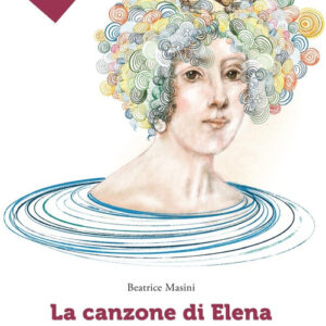 Libro - La canzone di Elena - ISBN 9788869451485