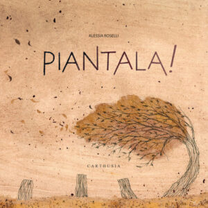 Libro - Piantala! - ISBN 9788869451997