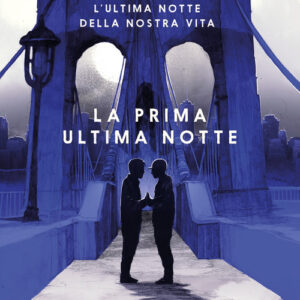 Libro - La prima ultima notte - ISBN 9788869669743