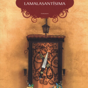 Libro - Lamalasantísima - ISBN 9788869937927