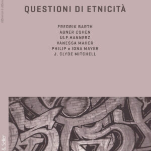 Libro - Questioni di etnicità - ISBN 9788870115734