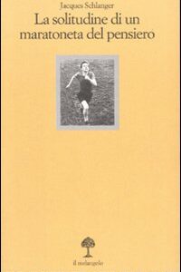 Libro - La solitudine di un maratoneta del pensiero - ISBN 9788870186307