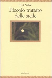 Libro - Piccolo trattato delle stelle - ISBN 9788870187984