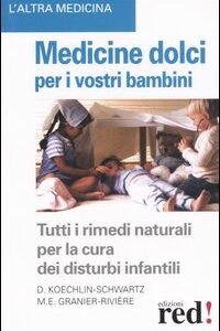 Libro - Medicine dolci per i vostri bambini - ISBN 9788870313284