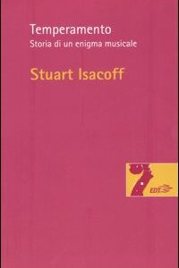 Libro - Temperamento. Storia di un enigma musicale - ISBN 9788870636963