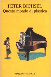 Libro - Questo mondo di plastica - ISBN 9788871681542