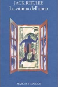 Libro - La vittima dell'anno - ISBN 9788871683621