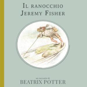 Libro - Il ranocchio Jeremy Fisher - ISBN 9788873647720