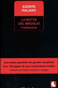 Libro - La notte del broglio. Il retroscena - ISBN 9788874242092