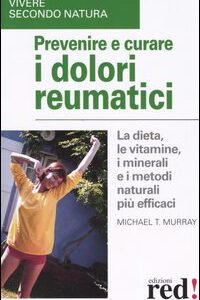 Libro - Prevenire e curare i dolori reumatici - ISBN 9788874472468