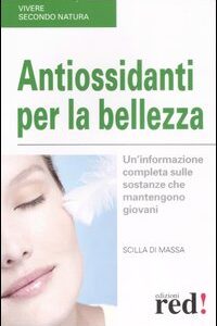 Libro - Antiossidanti per la bellezza - ISBN 9788874475315