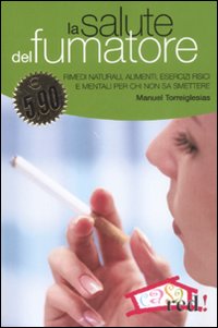 Libro - La salute del fumatore - ISBN 9788874478682