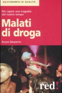 Libro - Malati di droga - ISBN 9788874479672