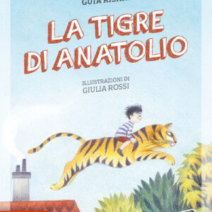 Libro - La tigre di Anatolio - ISBN 9788874590575