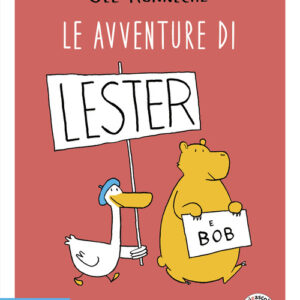 Libro - Le avventure di Lester e Bob - ISBN 9788874590803