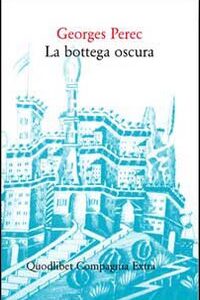 Libro - La bottega oscura. 124 sogni - ISBN 9788874623655