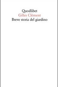 Libro - Breve storia del giardino - ISBN 9788874624263