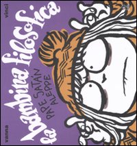 Libro - La bambina filosofica. Pape Satàn aleppe - ISBN 9788874711765