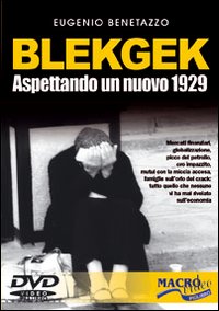 Libro - BlekGek. Aspettando un nuovo 1929 - ISBN 9788875078225