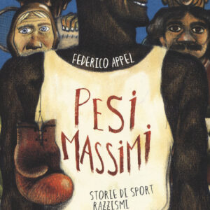 Libro - Pesi massimi. Storie di sport, razzismi, sfide - ISBN 9788876093555