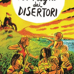 Libro - Il regno dei disertori - ISBN 9788876093890