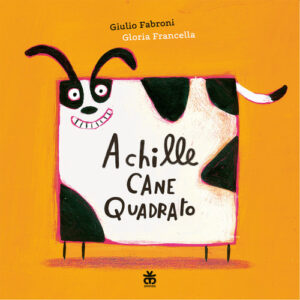 Libro - Achille cane quadrato - ISBN 9788876094736