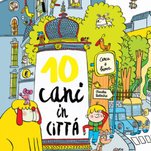 Libro - 10 cani in città - ISBN 9788876095177
