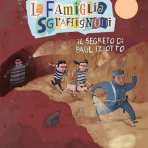 Libro - Il segreto di Paul Iziotto. La famiglia Sgraffignoni. Ediz. ad alta leggibilità - ISBN 9788876095184