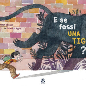 Libro - E se fossi una tigre? - ISBN 9788876095382