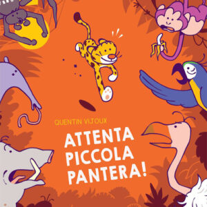 Libro - Attenta piccola pantera! - ISBN 9788876095443