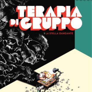 Libro - Terapia di gruppo. Vol. 1: La stella danzante - ISBN 9788876185571