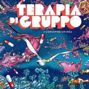 Libro - Terapia di gruppo. Vol. 2: Concepire un'idea - ISBN 9788876185793