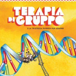 Libro - Terapia di gruppo. Vol. 3: La tristezza durerà per sempre - ISBN 9788876186325