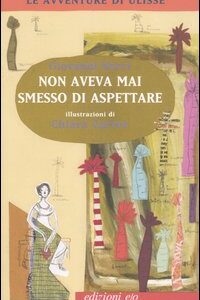 Libro - Non aveva mai smesso di aspettare - ISBN 9788876416545